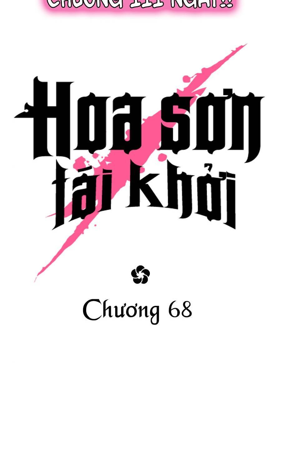 Hoa Sơn Tái Xuất | Hoa Sơn Tái Khởi Chapter 68 - Next Chapter 69