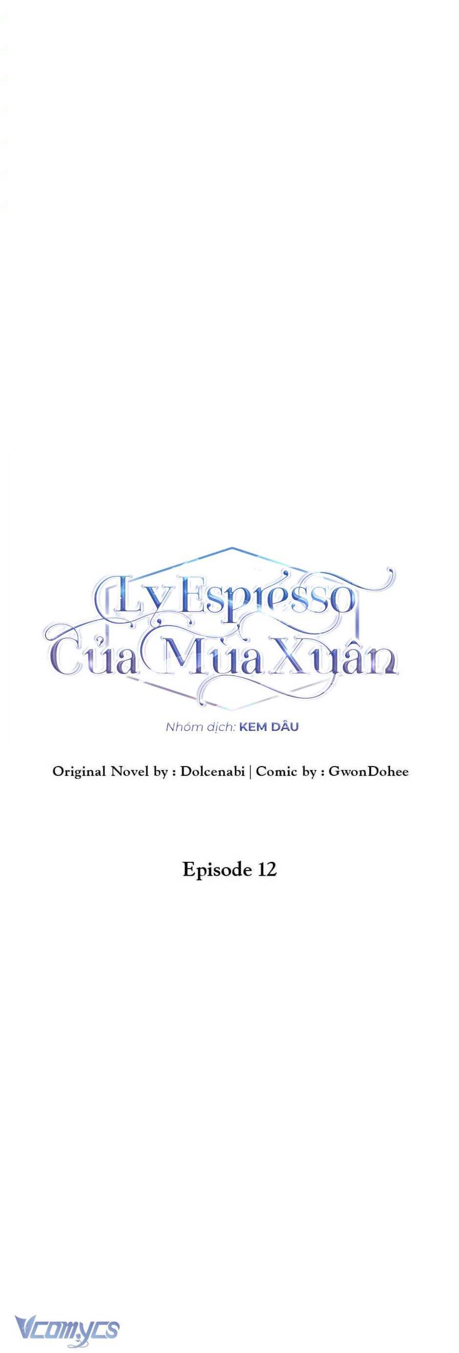 Ly Espresso Của Mùa Xuân Chapter 12 - Next Chapter 13