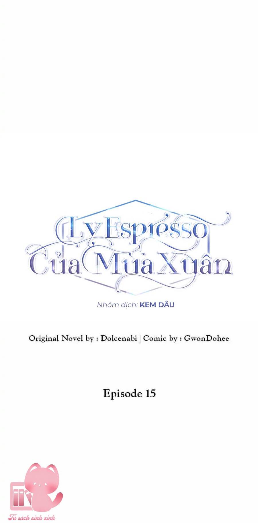 Ly Espresso Của Mùa Xuân Chapter 15 - Next Chapter 16