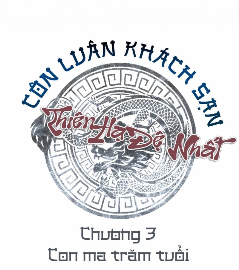 Thiên Hạ Đệ Nhất Côn Luân Khách Sạn Chapter 3 - Trang 2