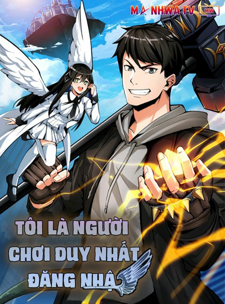 Tôi Là Người Chơi Duy Nhất Đăng Nhập Chapter 8 - Trang 4